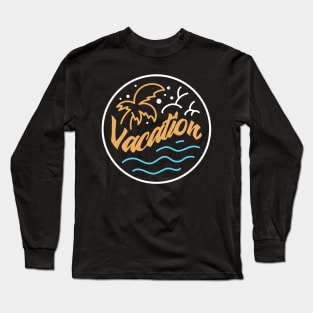 Vacation - 1 Long Sleeve T-Shirt